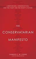 The Conservatarian Manifesto