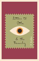   Letters to Ottla and the Family