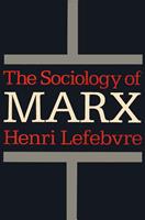   The Sociology of Marx