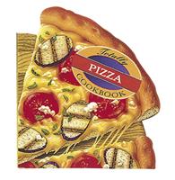   Totally Pizza Cookbook