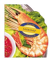   Totally Shrimp Cookbook
