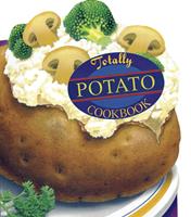   Totally Potato Cookbook