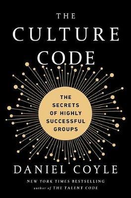The Culture Code - Daniel Coyle - Libro Random House USA Inc | Libraccio.it