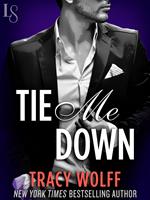   Tie Me Down