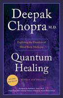   Quantum Healing (Revised and Updated)