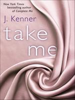 Take Me: A Stark Ever After Novella
