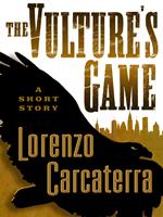   The Vulture's Game (Short Story)