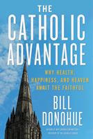   The Catholic Advantage