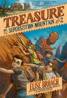   Treasure on Superstition Mountain