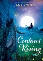   Centaur Rising