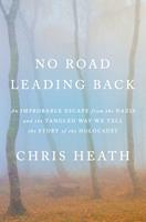  No Road Leading Back