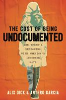   The Cost of Being Undocumented
