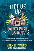   Lift Us Up, Don't Push Us Out!