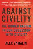   Against Civility