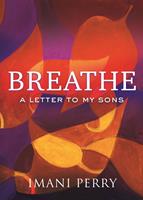   Breathe