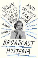   Broadcast Hysteria