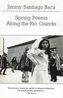  Spring Poems Along the Rio Grande