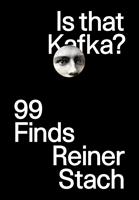   Is that Kafka?: 99 Finds