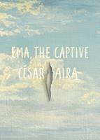   Ema the Captive