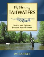   Fly Fishing Tailwaters