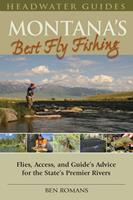   Montana's Best Fly Fishing