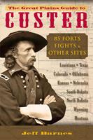   Great Plains Guide to Custer