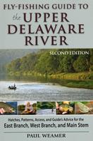  Fly-Fishing Guide to the Upper Delaware River
