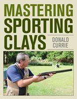   Mastering Sporting Clays