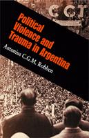   Political Violence and Trauma in Argentina