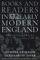   Books and Readers in Early Modern England