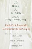   The Bible, the Talmud, and the New Testament