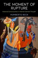   The Moment of Rupture