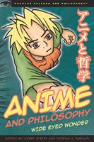   Anime and Philosophy