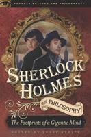   Sherlock Holmes and Philosophy
