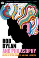   Bob Dylan and Philosophy