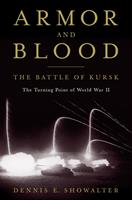  Armor and Blood: The Battle of Kursk