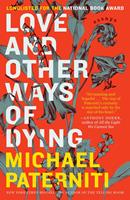   Love and Other Ways of Dying