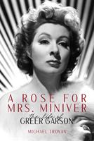  A Rose for Mrs. Miniver