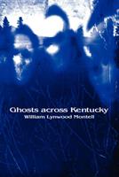   Ghosts across Kentucky