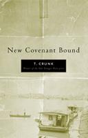   New Covenant Bound