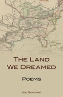   The Land We Dreamed