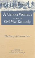 A Union Woman in Civil War Kentucky