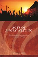   Acts of Angry Writing