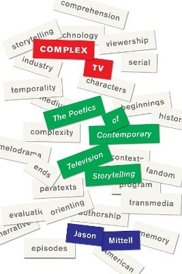 Complex TV - Jason Mittell - Libro New York University Press | Libraccio.it