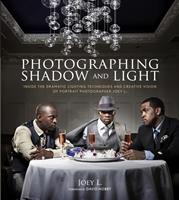   Photographing Shadow and Light