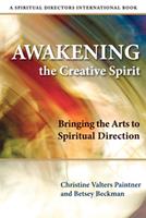   Awakening the Creative Spirit