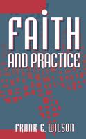   Faith and Practice