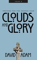   Clouds and Glory