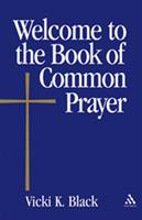   Welcome to the Book of Common Prayer