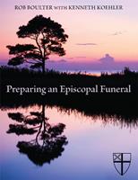   Preparing an Episcopal Funeral